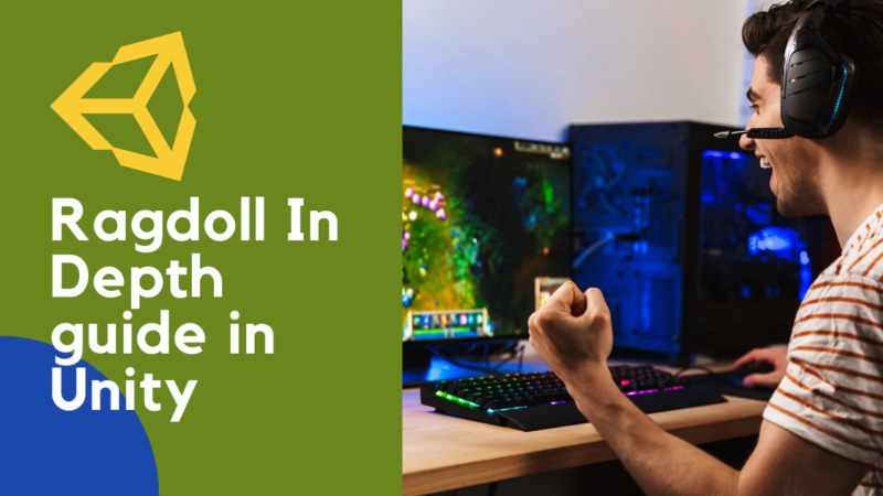 Ragdoll In Depth guide in Unity | TutorialsEU