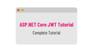 asp.net core jwt tutorial
